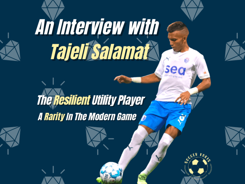 The Resilient Utility Player, A Rarity In The Modern Game: An Interview with Tajeli&nbsp;Salamat