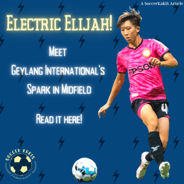 Electric Elijah! Meet Geylang International’s Spark in&nbsp;Midfield