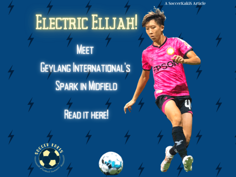 Electric Elijah! Meet Geylang International’s Spark in&nbsp;Midfield