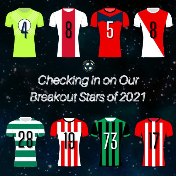 Checking in on My Breakout Stars of&nbsp;2021