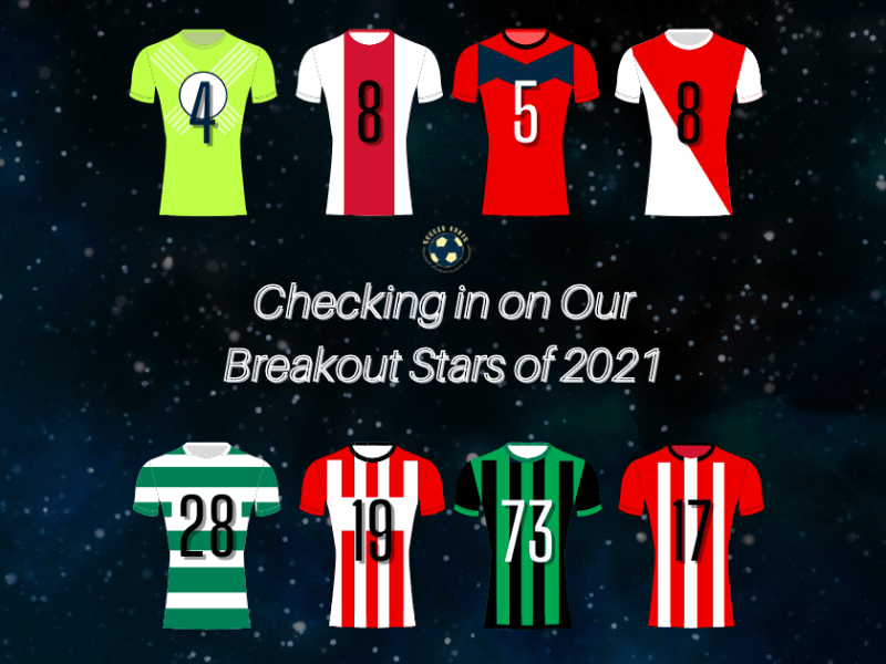 Checking in on My Breakout Stars of&nbsp;2021