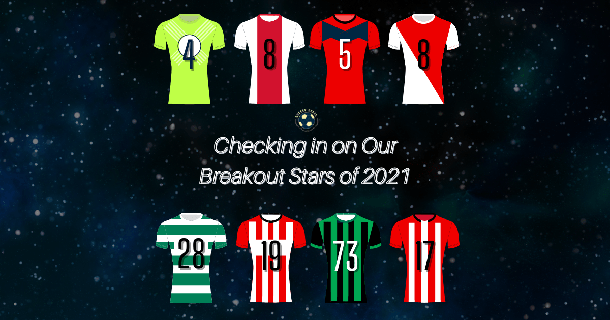 Checking in on My Breakout Stars of&nbsp;2021