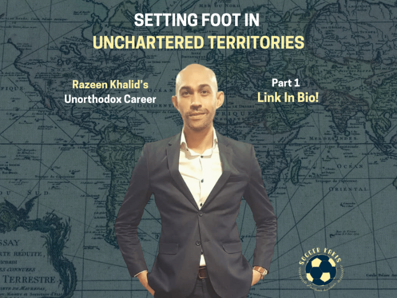 Setting Foot In Unchartered Territories – Razeen Khalid’s Unorthodox Career Part&nbsp;1