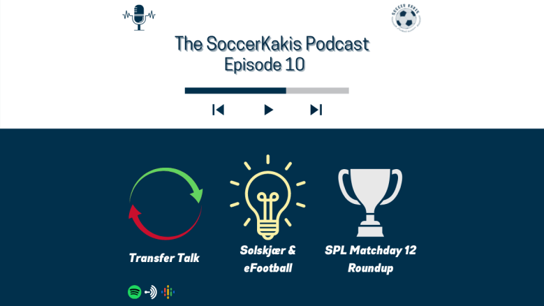 The SoccerKakis Podcast Episode&nbsp;10