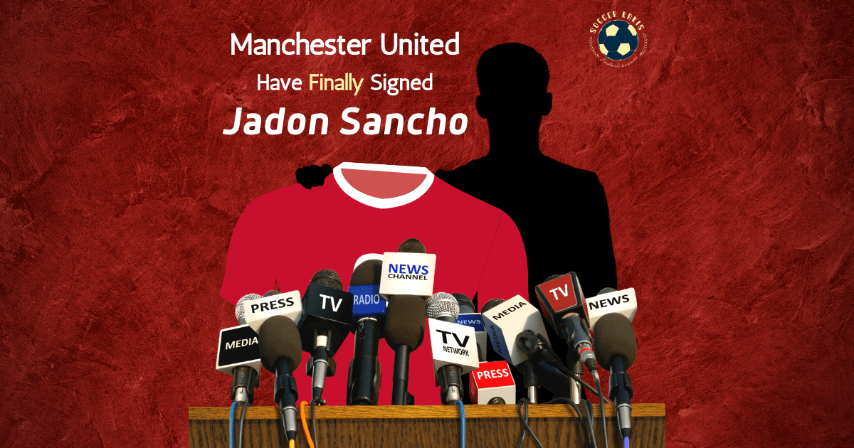 United Finally Signed Jadon&nbsp;Sancho
