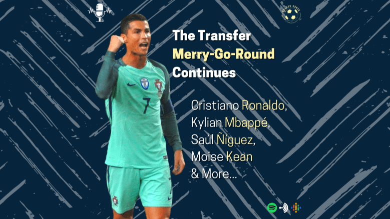 Podcast: The TransferMerry-Go-Round Continues