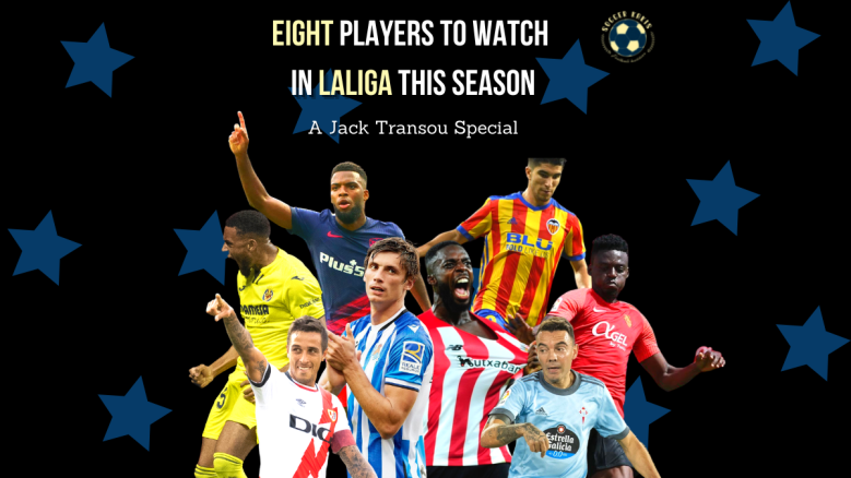 Eight Players to Watch in LaLiga This&nbsp;Season
