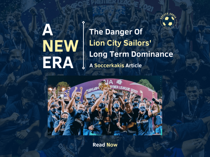 A New Era: The Danger Of Lion City Sailors’ Long Term&nbsp;Dominance