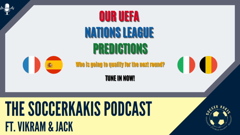 Podcast: Our 2021 UEFA Nations League Final&nbsp;Predictions