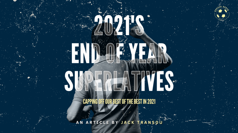 2021’s End of Year&nbsp;Superlatives
