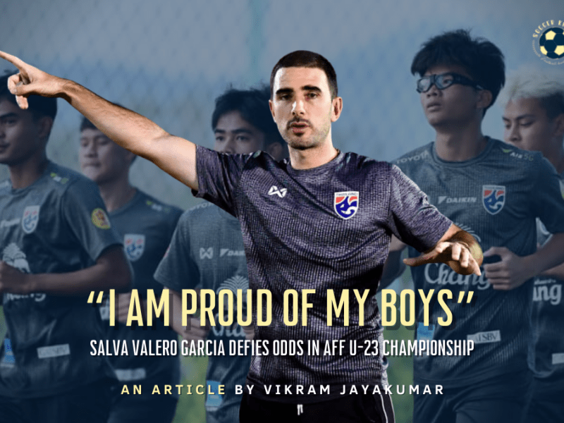 “I am Proud of My Boys” – Salvador Valero Garcia Defies Odds in AFF U-23&nbsp;Championship