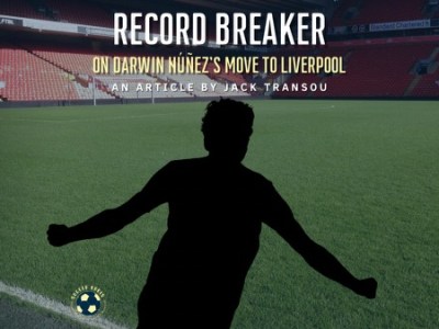 Record Breaker: On Darwin Núñez’s Move to&nbsp;Liverpool