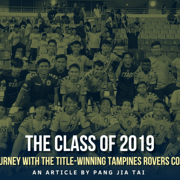 The Class of 2019 – A Brief Journey with the Title-Winning Tampines Rovers COE U18&nbsp;Side