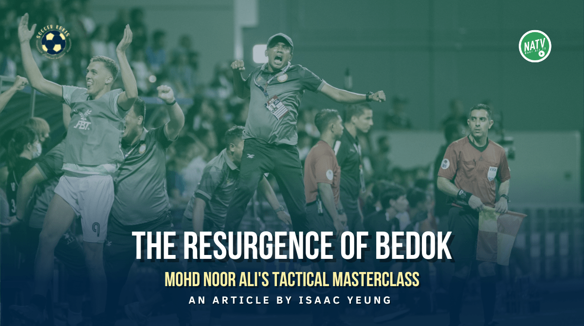 The Resurgence of Bedok: Mohd Noor Ali’s Tactical&nbsp;Masterclass