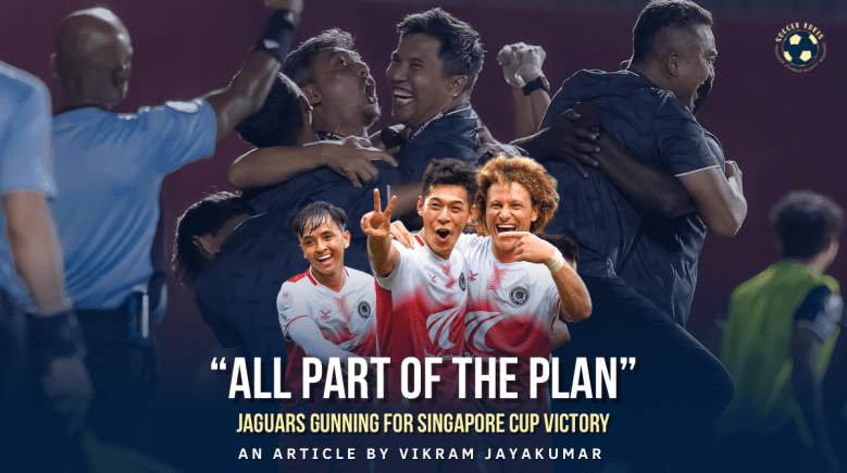 “All Part of the Plan”: Jaguars Gunning For Singapore Cup&nbsp;Victory