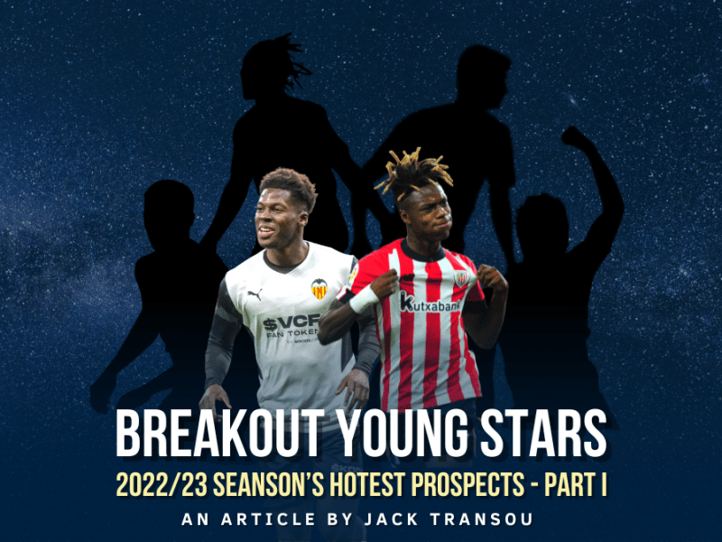 2022/23’s Breakout Young Stars: Part&nbsp;1