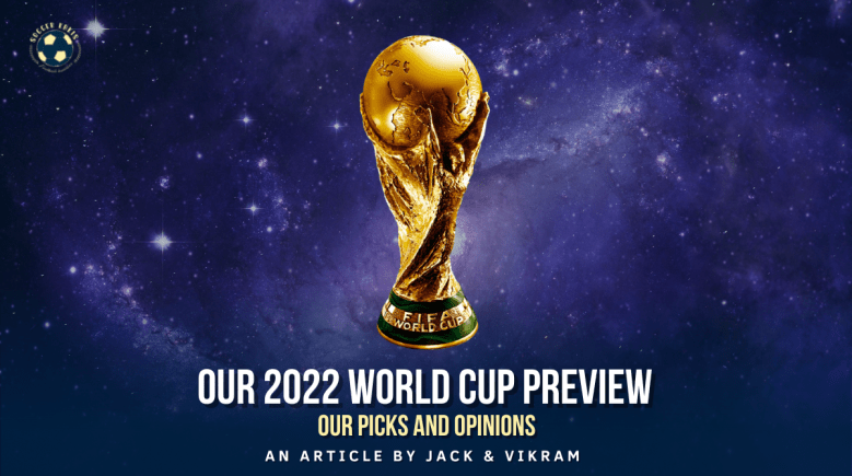 2022 FIFA World Cup&nbsp;Preview