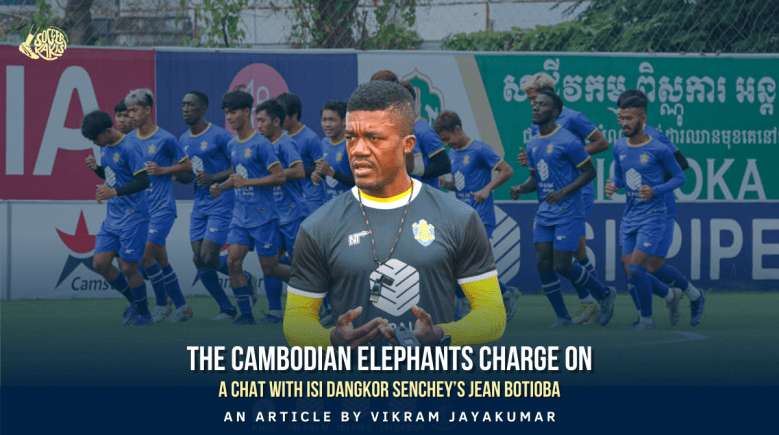 The Cambodian Elephants Charge On: A Chat with ISI Dangkor Senchey’s Jean&nbsp;Botioba